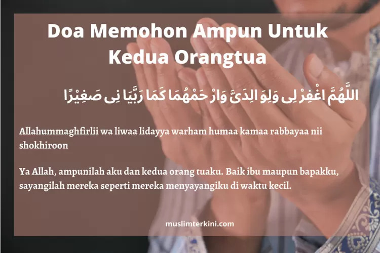 Doa Memohon Ampunan untuk Kedua Orang Tua Lengkap dengan Artinya