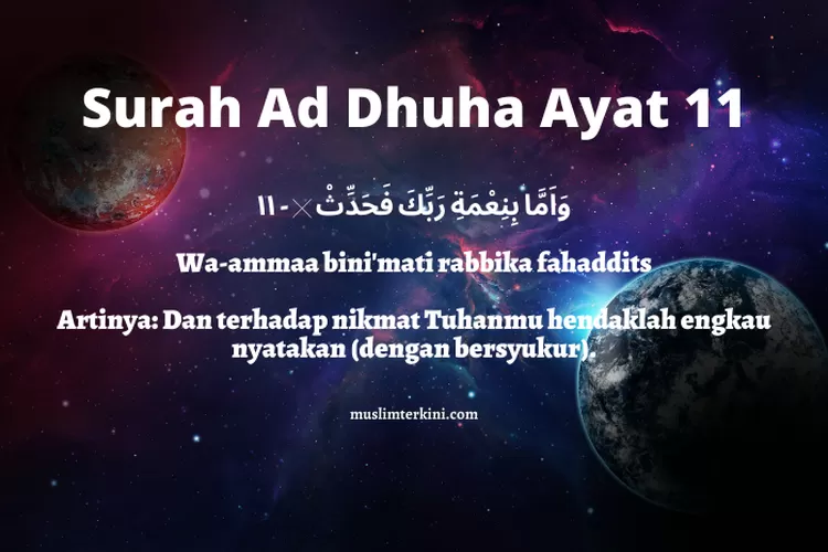 Surah Ad Dhuha Ayat Arab Latin Dan Artinya Tentang Anjuran Bersyukur Pada Nikmat Allah Swt