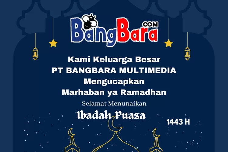 Kumpulan 14 Ucapan Menyambut Ramadhan 2022, 1443 Hijriyah Marhaban Ya ...