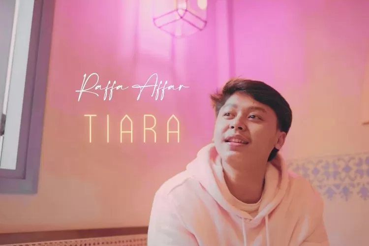 Cover official music video 'Tiara' dari Raffa Affar. (YouTube RAFFA BADRI29)