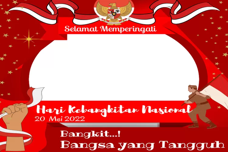 15 Link Twibbon Hari Kebangkitan Nasional 20 Mei 2022 Desain Estetik ...