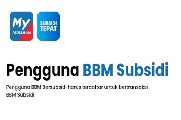 Cara Mendaftar MyPertamina Supaya Bisa Isi BBM Bersubsidi Dengan ...