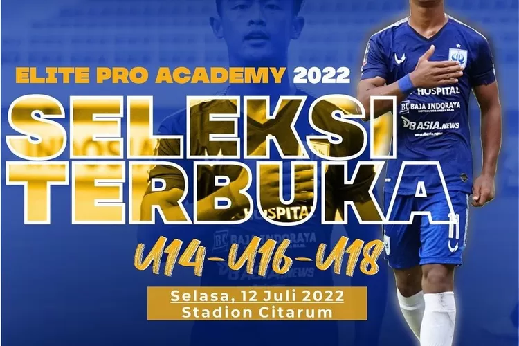 Poster seleksi terbuka Elite Pro Academy 2022 PSIS Semarang (Instagram PSIS Academy)
