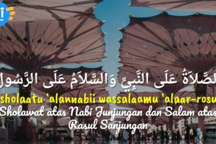 Lirik Sholawat Asholatu Alannabi Tulisan Arab, Latin Dan Artinya ...