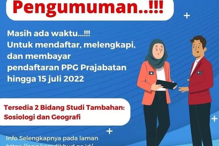 Pengumuman! Pendaftaran PPG Prajabatan Diperpanjang Lagi Hingga 15 Juli ...