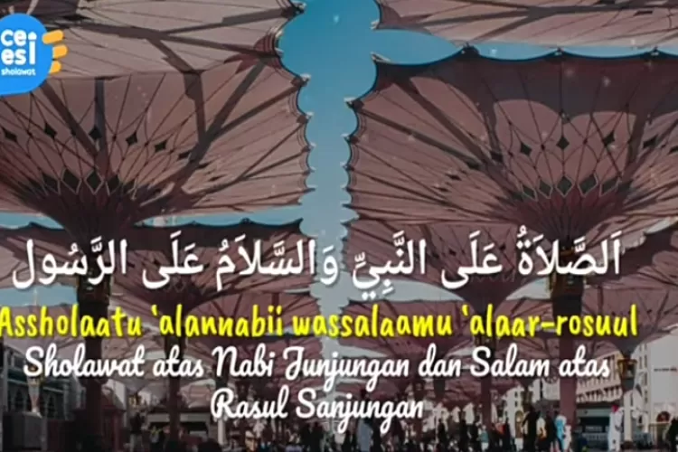 Lirik Lagu Sholawat Asholatu Alannabi, Tulisan Arab Beserta Artinya ...