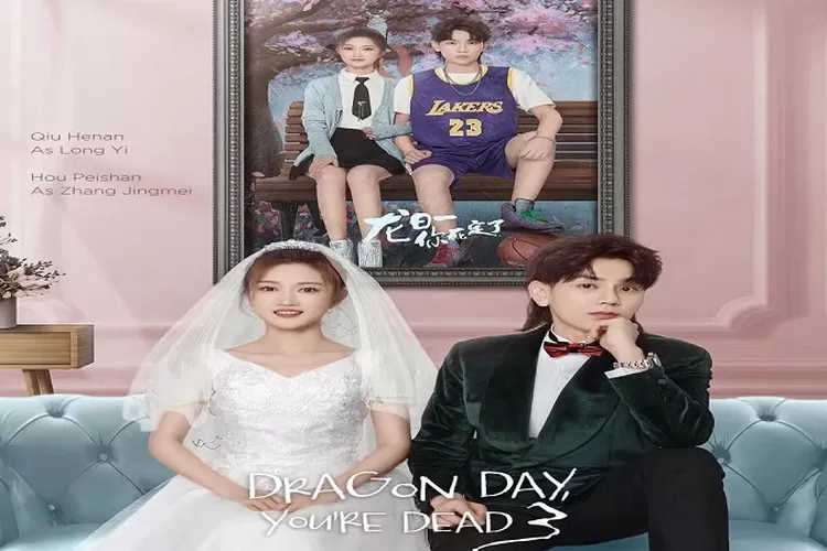 Link Nonton Drama China 'Dragon Day You're Dead Season 3' Episode 1 Sampai 12 Lengkap dengan Subtitle Indonesia (Akun Twitter @kealdsiarem)