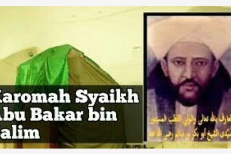 Luar Biasa, Begini Karomah Syaikh Abu Bakar Bin Salim Salah Satunya ...