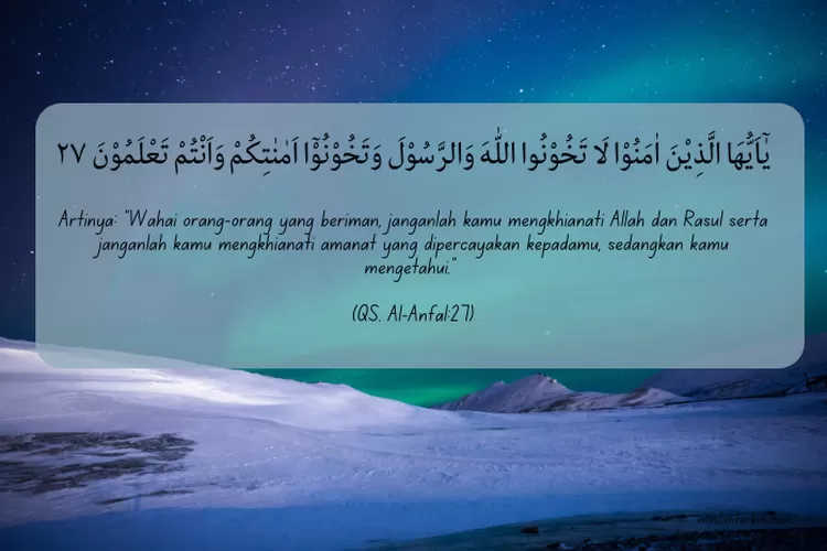 Surat Al Anfal Ayat 27 Arab Latin Dan Artinya, Tentang Perintah Menjaga ...