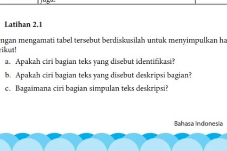 Menyimpulkan Bagian Teks Deskripsi, Kunci Jawaban Bahasa Indonesia Kelas 7 Halaman 19 Latihan 2.1