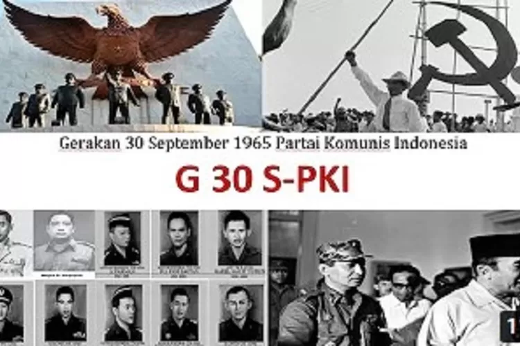 Kenapa G30S PKI Terjadi? Inilah Sejarah Singkat dan Latar Belakang ... - 1256391991