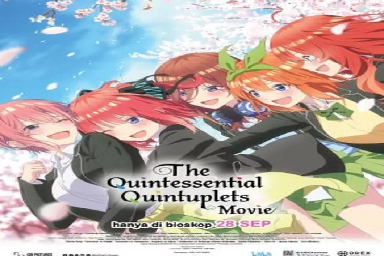 Kapan Quintessential Quintuplets the Movie Tayang di Indonesia? - TITIP  JEPANG