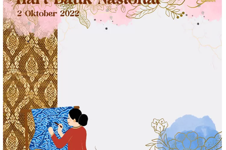 25 Link Twibbon Hari Batik Nasional 2 Oktober 2022, Motif Bingkai Foto ...