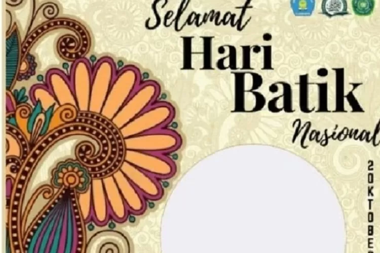 Link Twibbon Hari Batik Nasional 2022 2 Oktober Cocok Untuk Medsos ...