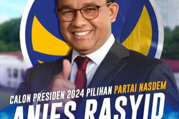 NasDem Umumkan Anies Baswedan Calon Presiden 2024 - Haluan Riau