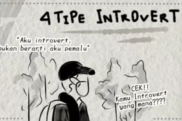 Ternyata Sifat Introvert Dibagi Menjadi 4 Golongan, Kamu Termasuk Yang ...