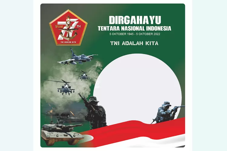 Link Twibbon Hut Tni Dirgahayu Ke Desain Terbaru Dan Keren