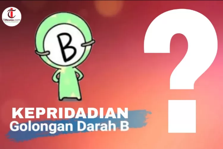 Inilah Kepribadian Golongan Darah B Dan Pekerjaan Yang Cocok, Benarkah ...