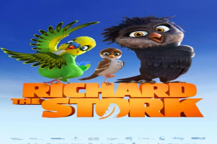 Sinopsis Film Animasi Richard The Stork Tayang 9 Oktober 2022 di GTV Pukul 17.00 WIB Petualangan Seekor Burung (IMDb)