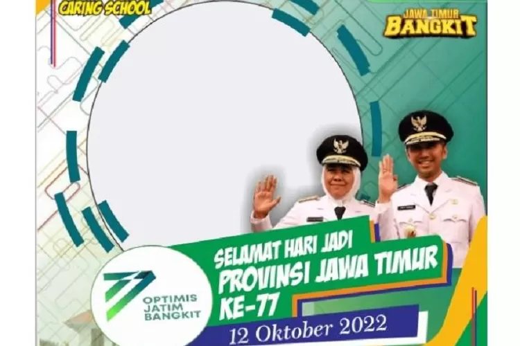 11 Link Download Twibbon Hari Jadi Jawa Timur Ke-77 Desain Terbaru 2022 ...