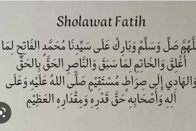 Bacaan Sholawat Fatih Arab Dan Latin, Lebih Utama Dari 100 Ribu Tahun ...