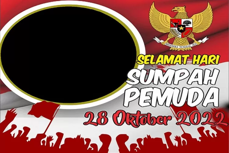 13 Link Twibbon Hari Sumpah Pemuda 28 Oktober 2022, Desain Terbaru Dan ...