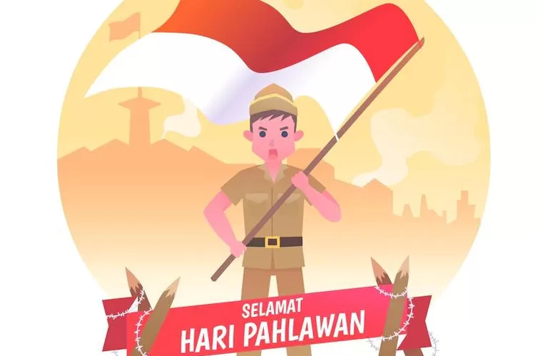 9 Referensi Ucapan Hari Pahlawan 2022, Cocok Dijadikan Status Di Sosial ...