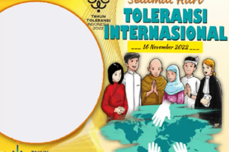 15 Link Twibbon Hari Toleransi Internasional 16 November 2022 yang Paling Keren!