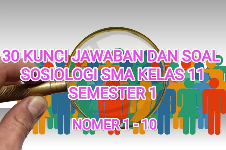 Kunci Jawaban Dan Soal Pelajaran Sosiologi Semester 1 Jenjang SMA Kelas ...