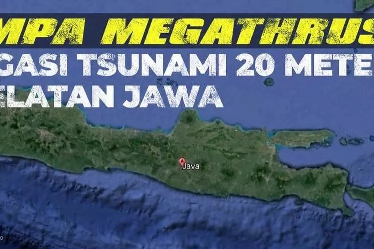 Gempa Megathrust Ancam Potensi Tsunami Setinggi Meter Ini Wilayah