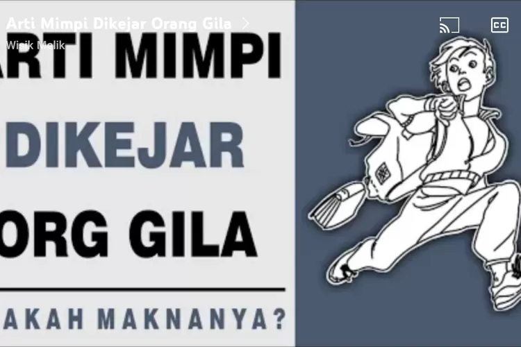 Arti Mimpi Dikejar Orang Gila Menurut Psikologi Primbon Jawa Dan