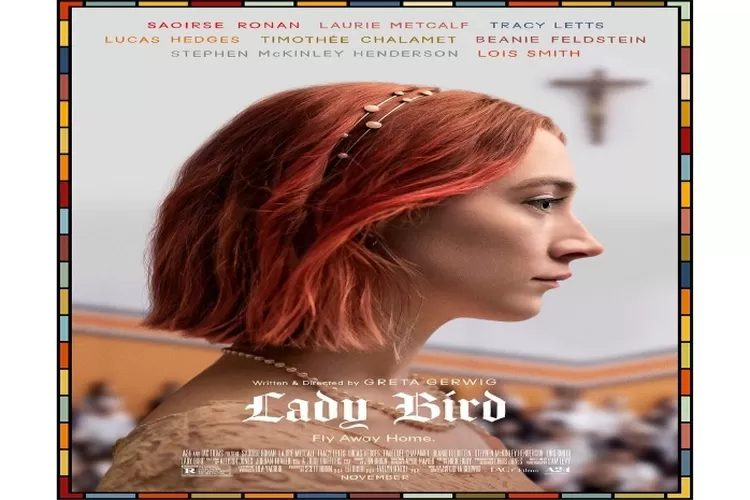 Rekomendasi film dalam memperingati Hari Ibu, salah satunya Lady Bird (2017) (Instagram @ladybirdmovie)