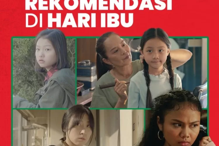 5 Rekomendasi Film Hari Ibu, Cocok Untuk Ditonton Bersama Keluarga ...