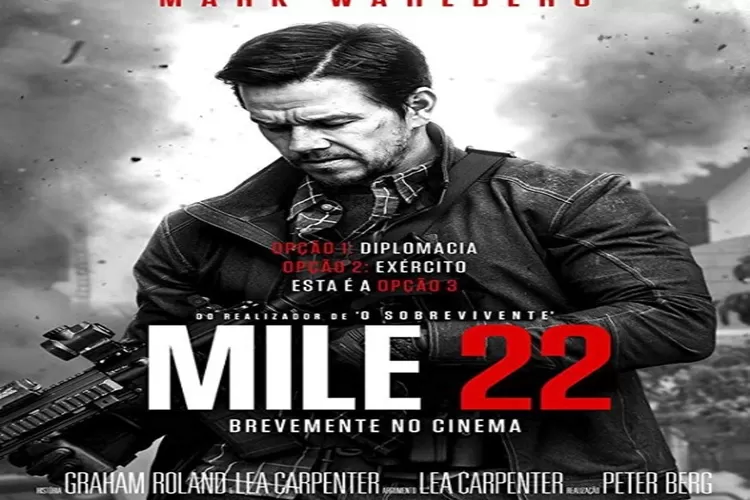 Sinopsis Film Mile 22 Full Movie Sub Indonesia Nonton Legal Selain Di Netflix Atau Telegram 1724