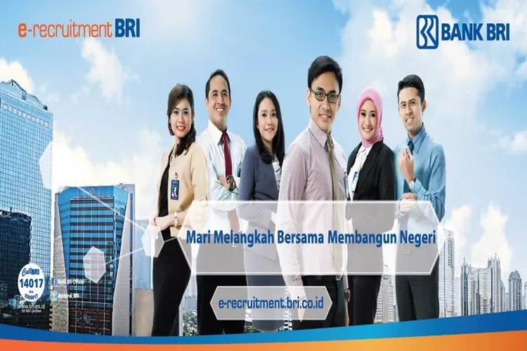 Link Pendaftarann Lowongan Kerja Di Bank BRI, Terbuka Untuk Lulusan S1 ...