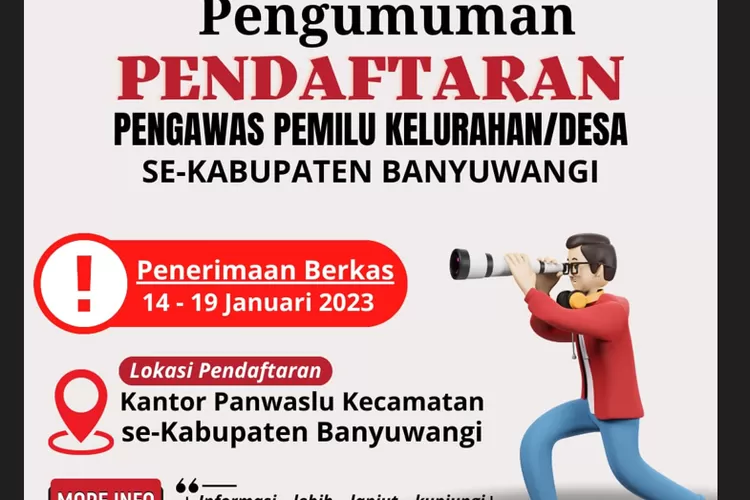 Bawaslu Banyuwangi Umumkan Pendaftaran PKD Pemilu 2024, Simak Syarat ...