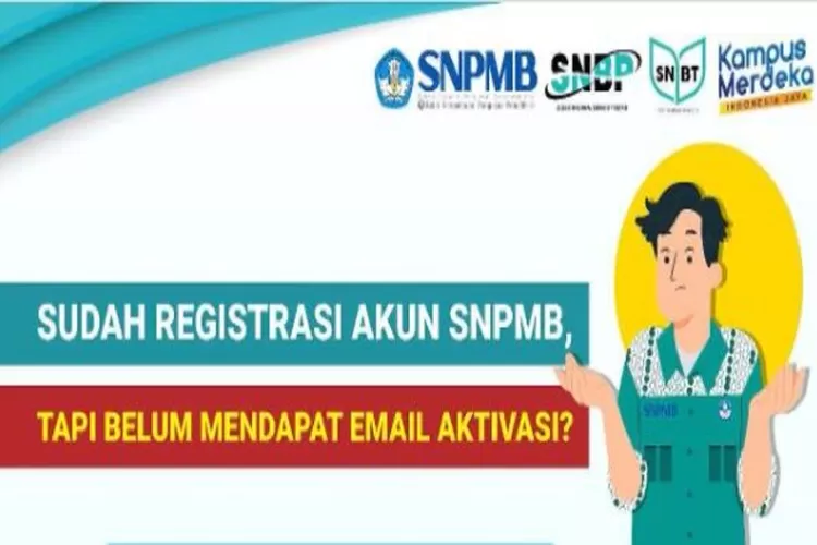 Sudah Registrasi Akun SNPMB, Tapi Email Aktivasi Tidak Masuk? Temukan ...