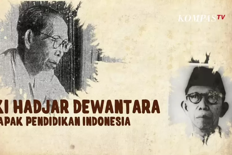 Mengenal Sosok Ki Hadjar Dewantara Bapak Pendidikan K 2494