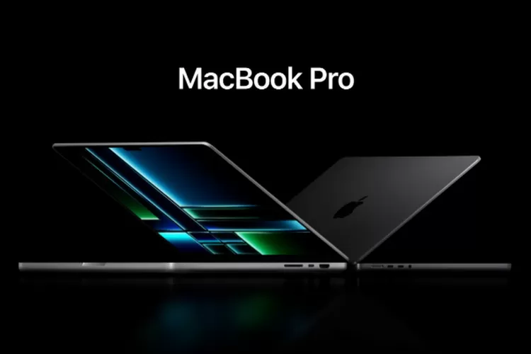 Apple Macbook Pro 2023 Meluncur Dengan Prosesor M2 Pro Dan M2 Max