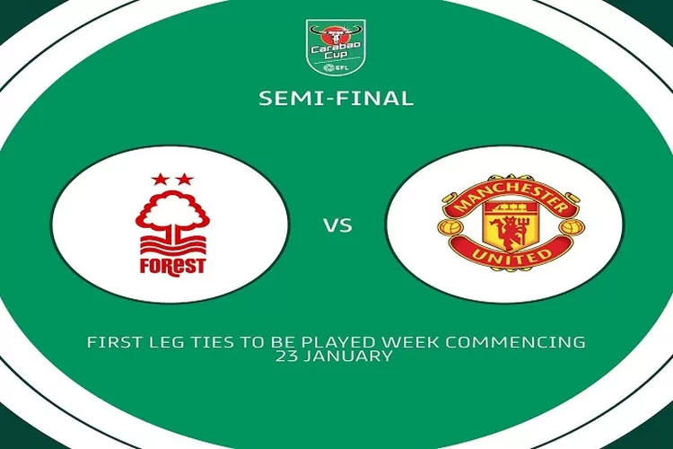 Prediksi Skor Nottingham Forest vs Man United di Semi Final Carabao Cup 2023, Head to Head Man United Unggul Tanggal 26 Januari 2023 (www.instagram.com/@thecarabaocup)
