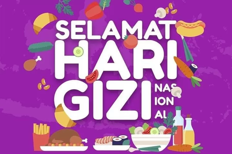 Berikut Sejarah Dan Link Twibbon Hari Gizi Nasional, Perayaan Makanan ...