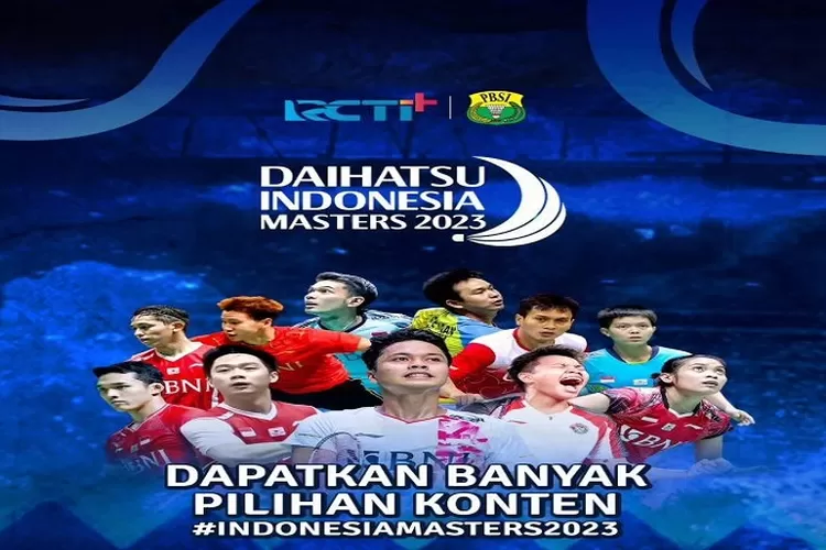Link Nonton Indonesia Masters 2023 Babak 32 Besar Hari Ini Pukul 08.00 WIB dan Link Live Score Semakin Seru Tanggal 24 Januari 2023 (www.instagram.com/@rctiplusofficial)
