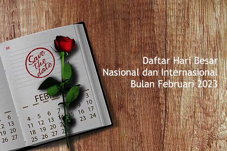 Hari Besar Nasional Dan Internasional Februari 2023, Deretan Tanggal ...