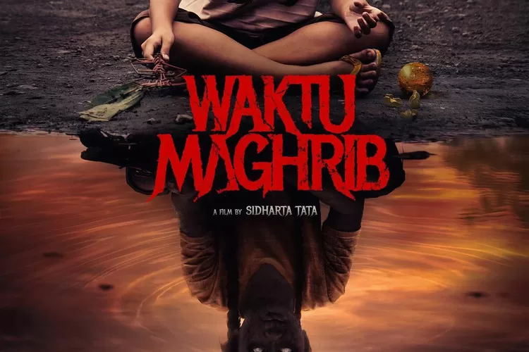 NONTON Film Horror 'Waktu Maghrib' Di Bioskop, Klik Link Berikut Ini ...