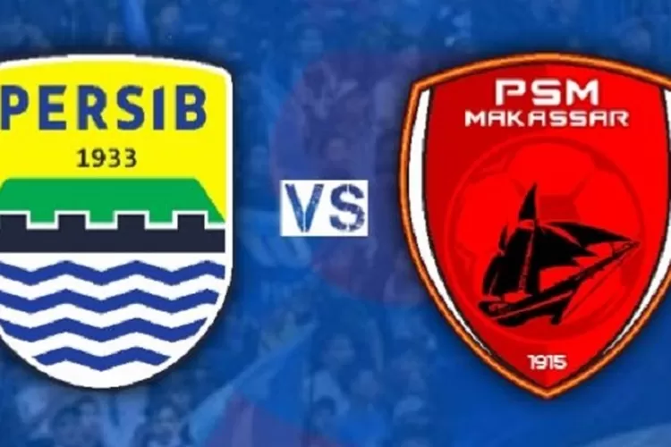 LIVE Streaming Persib Bandung vs PSM Makassar Link Indosiar Gratis Sore Ini BRI Liga 1, Kick Off 15.00 WIB