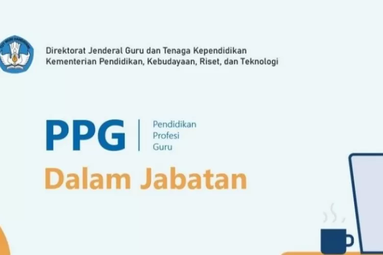 Syarat PPG Dalam Jabatan 2023, Guru Usia Paling Tinggi Menjadi ...