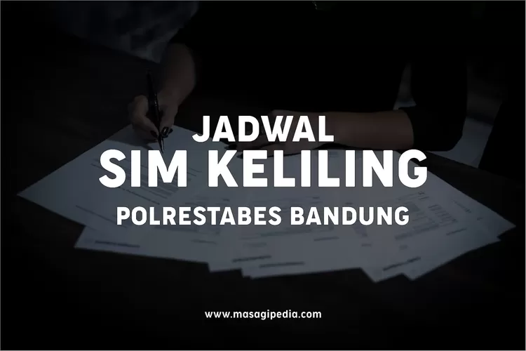 Update Jadwal Sim Keliling Di Bandung Februari Cek Lokasi Dan