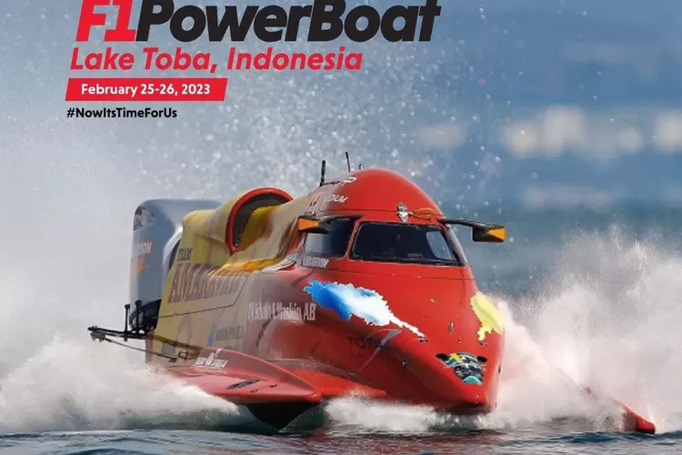 Event F1 Powerboat Danau Toba 2023 Akan Digelar, Yuk Fahami Rundown ...