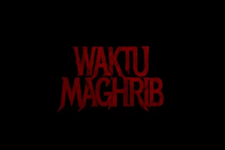 Ajak Ayang Nonton! Ini Jadwal Nonton dan Harga Tiket Film Waktu Maghrib