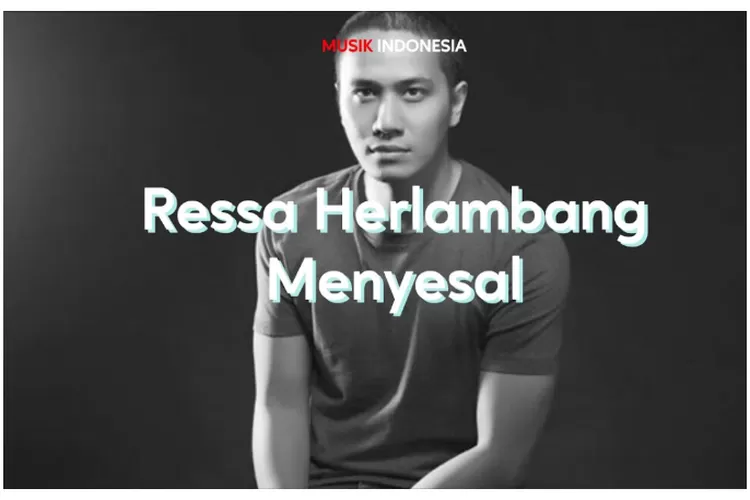 Lirik Dan Chord Menyesal - Ressa Herlambang Single 2008 Yang Kembali ...